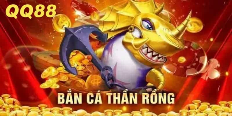 Tổng quan về trò chơi bắn cá thần rồng