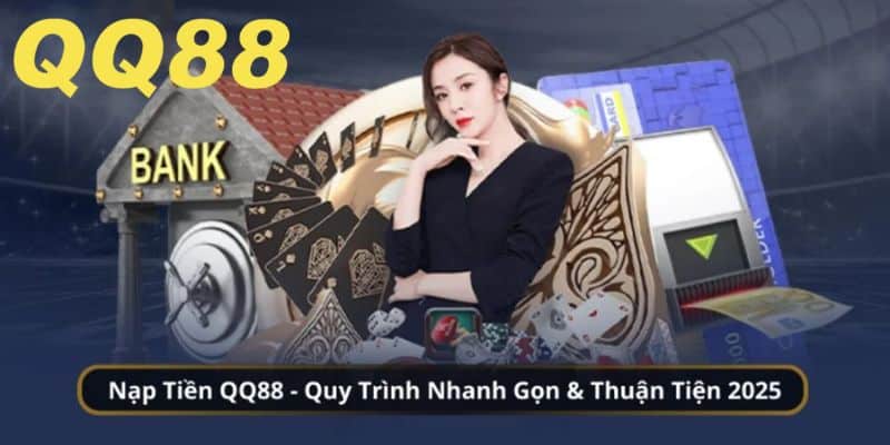 Thao tác nạp tiền giúp thành viên QQ88 nhận nhiều ưu đãi