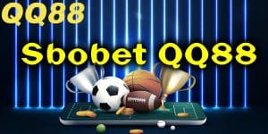 Sbobet QQ88 | Chỉnh Chu Hấp Dẫn Top Đầu Thị Trường 2025