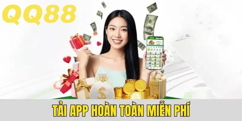 Lợi ích khi hội viên tải app QQ88